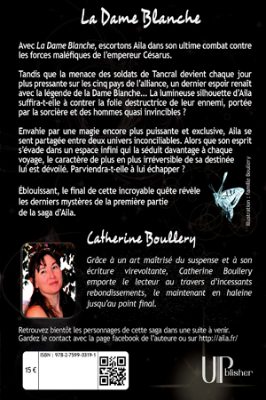Quatrième de couverture de La Dame Blanche de Catherine Boullery